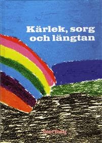 Kärlek, sorg och längtan