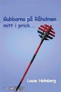 Gubbarna på Råholmen mitt i prick- : skärgårdskåserier