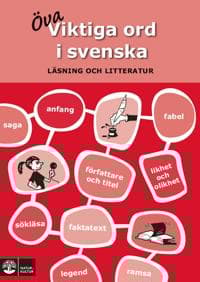 Viktiga ord i svenska : läsning och litteratur