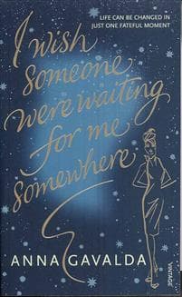 I Wish Someone Were Waiting for Me Somewhere
