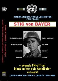 Bwana Kabamba : Stig von Bayer - svensk FN-officer bland minor och kannibaler - en biografi