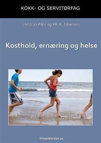 Kosthold, ernæring og helse