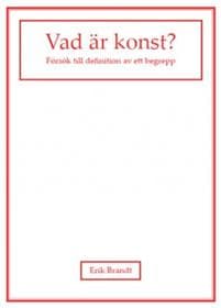 Vad är konst? : försök till definition av ett begrepp