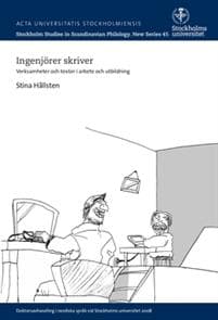 Ingenjörer skriver : Verksamheter och texter i arbete och utbildning