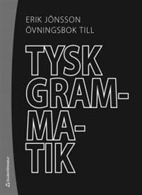 Tysk grammatik : övningsbok