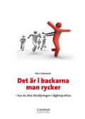 Miniatyrbillede 2 af 2: Det är i backarna man rycker : hur du ökar försäljningen i lågkonjunktur