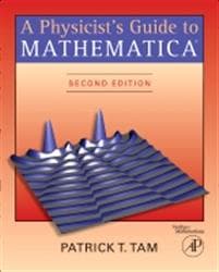 A Physicist's Guide to Mathematica