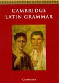 Cambridge Latin Grammar