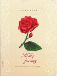 Til deg fra meg; minner som vil leve videre