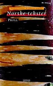 Norske tekster; prosa