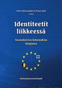 Identiteetit liikkeessä