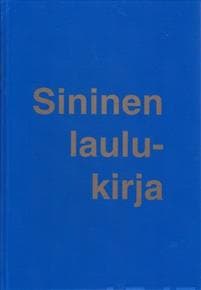 Sininen laulukirja (nuottipainos, iso koko)