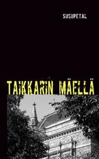 Taikkarin mäellä