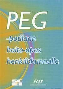 PEG-potilaan hoito-opas henkilökunnalle