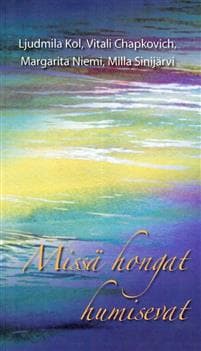 Missä hongat humisevat