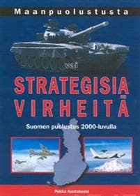 Maanpuolustusta vai strategisia virheitä