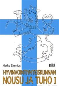 Hyvinvointiyhteiskunnan nousu ja tuho 1