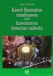 Kasvit Raamatun maailmassa sekä kasvititeteen historian vaiheita
