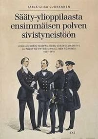 Sääty-ylioppilaasta ensimmäisen polven sivistyneistöön