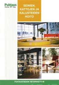 Seinien, kattojen ja kalusteiden hoito
