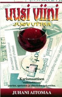 Uusi viini juovuttaa
