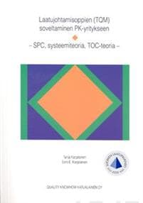 Laatujohtamisoppien (TQM) soveltaminen PK-yritykseen