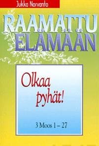 Olkaa pyhät!