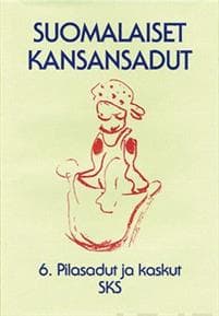 Suomalaiset kansansadut 6