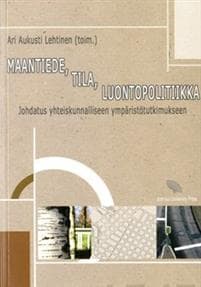 Maantiede, tila, luontopolitiikka