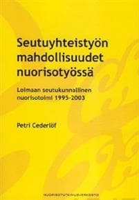 Seutuyhteistyön mahdollisuudet nuorisotyössä