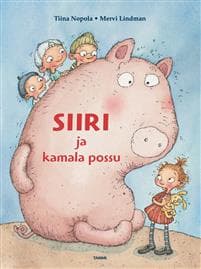 Siiri ja kamala possu