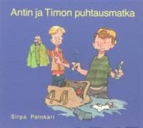 Antin ja Timon puhtausmatka