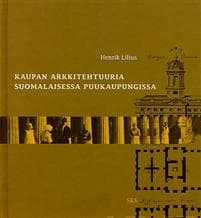 Kaupan arkkitehtuuria suomalaisessa puukaupungissa