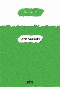 Ave Caesar!