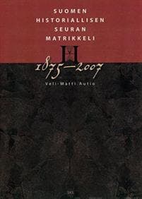 Suomen Historiallisen Seuran matrikkeli 1875-2007