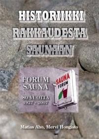 Historiikki rakkaudesta saunaan