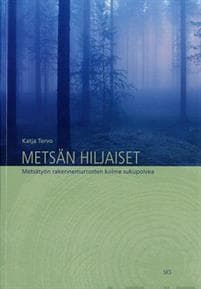 Metsän hiljaiset