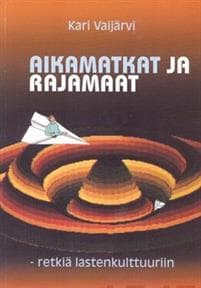 Aikamatkat ja rajamaat