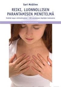 Reiki, luonnollisen parantamisen menetelmä
