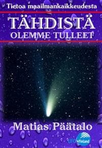 Tähdistä olemme tulleet