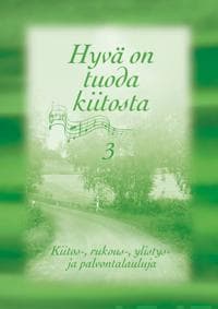 Hyvä on tuoda kiitosta 3