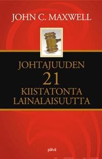 Johtajuuden 21 kiistatonta lainalaisuutta