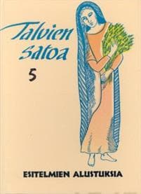 Talvien satoa 5