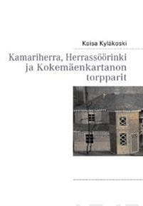 Kamariherra, herrassöörinki ja Kokemäenkartanon torpparit