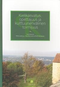 Kielikasvatus, opettajuus ja kulttuurienvälinen toimijuus