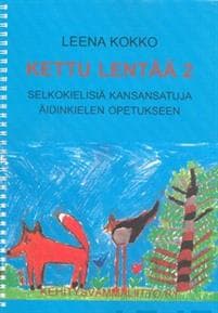 Kettu lentää 2