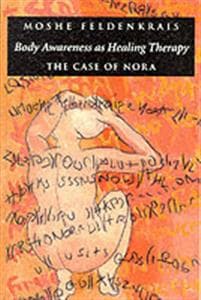 Body Awareness as Healing Therapy