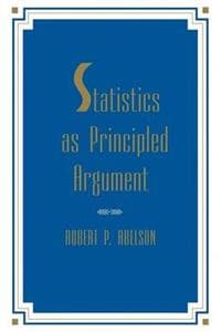 Statistics As Principled Argument