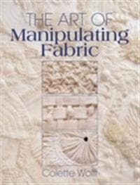 The Art of Manipulating Fabric