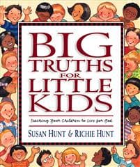 Big Truths for Little Kids